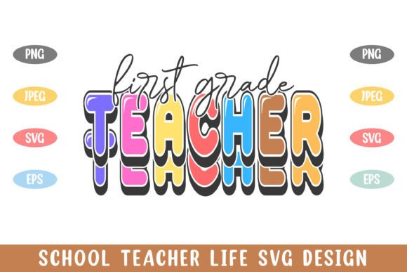 1st Grade School Teacher Life: A Versatile Graphic Design Asset for Content Creators