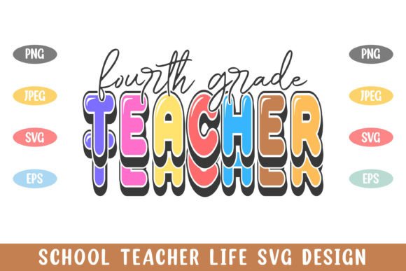 4th Grade School Teacher Life Graphics and Crafts