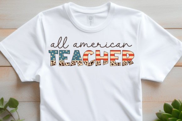 4th of July All American Teacher Png Svg