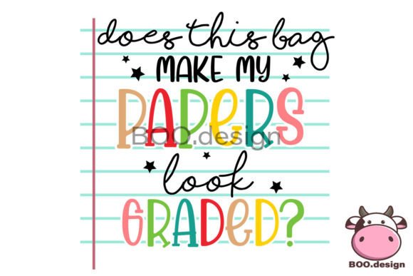 Does Make My Papers Svg,Teacher Tote Bag