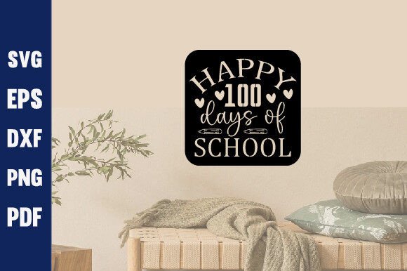 Happy 100 Days of School Laser Svg