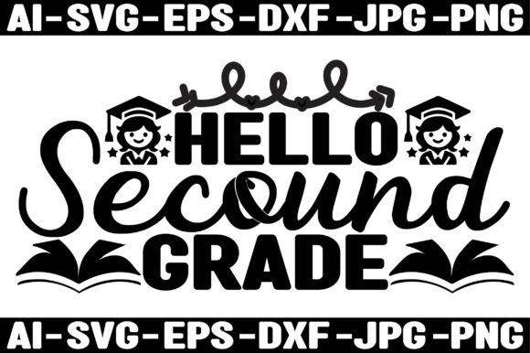 HELLO SECOUND GRADE: A Versatile Graphic Design Asset for Creative Publishing