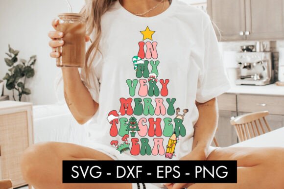 In My Very Merry Teacher Era SVG PNG Sub