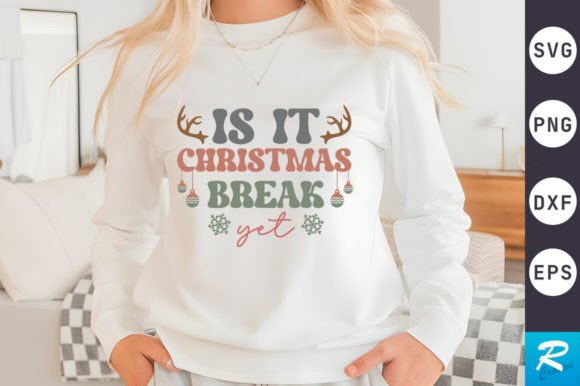 Is It Christmas SVG Design: A Versatile Graphic for Crafts and Merch