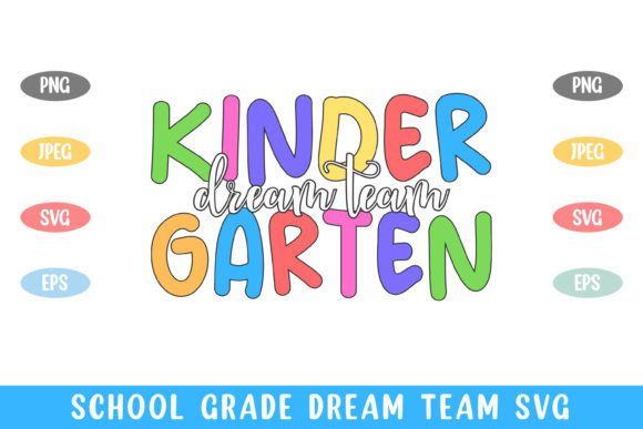 Kindergarten Dream Team School Kid Life: A Vibrant Graphic Design Asset for Crafts & Branding