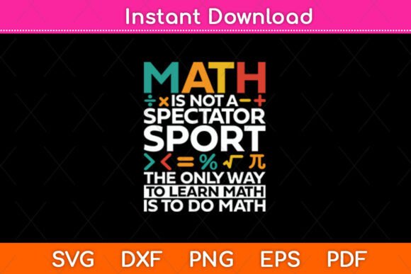 Math Is Not a Spectator Sport Funny Math