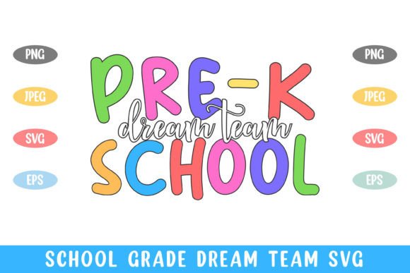 Pre K Dream Team School Kid Life: A Versatile Graphic Design Asset for Creative Entrepreneurs