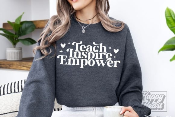 Teach Inspire Empower SVG - Teacher Gift