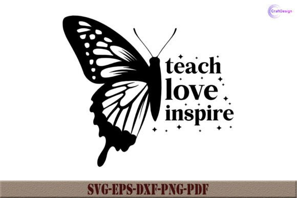 Teach Love Inspire Teacher Saying SVG: Graphics for Crafts